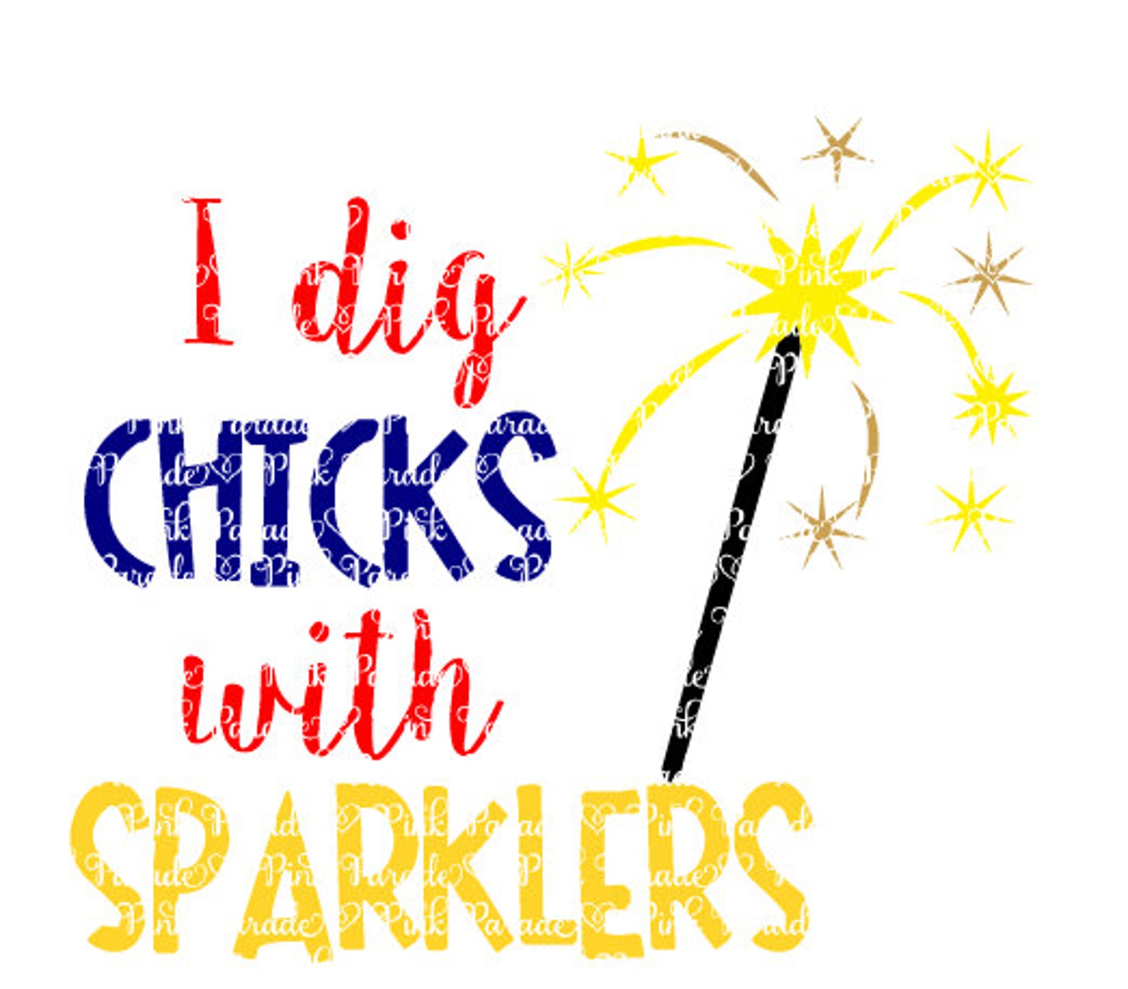 I dig chicks with sparklers svg cuttable design file  etsy