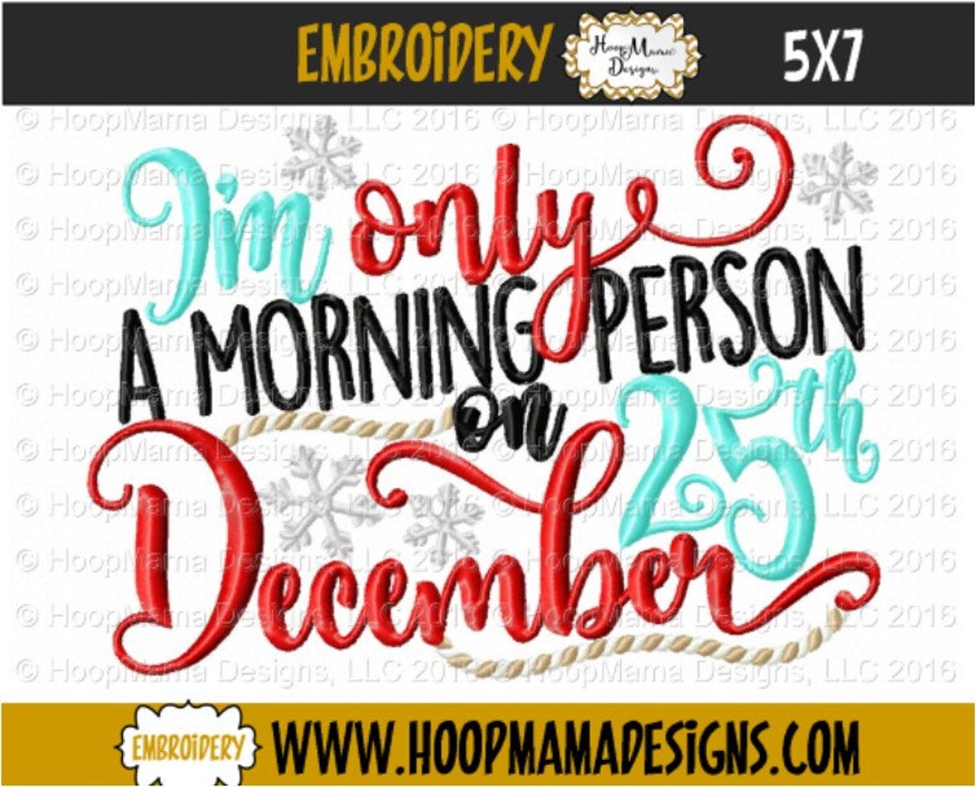 I'm Only A Morning Person on December 25th Christmas Day - Etsy