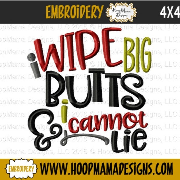 Funny Toilet Paper Embroidery Design - I Wipe Big Butts And I Cannot Lie4x4 Poop Emoji, Funny Birthday Gift or Gag Gift