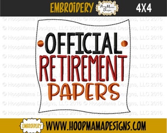 Retirement Toilet Paper Embroidery Design - Official Retirement Papers 4x4 Poop Emoji, Funny Birthday Gift or Gag Gift