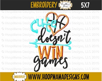 Basketball Embroidery Design, Cute Doesn't Win Games, Basketball Applique 4x4 5x7 6x10, Sports Machine Embroidery pes jef dst xxx pec exp