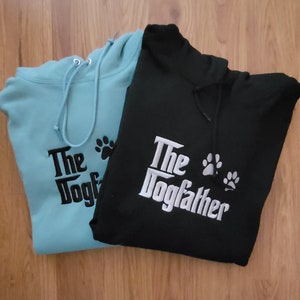 The Dogfather Hooded Sweatshirt, Hooded Sweatshirt, Dad Sweatshirt, Dog Lover's Gift, Father Sweatshirt, Dad/Father Gift, Dog Lovers
