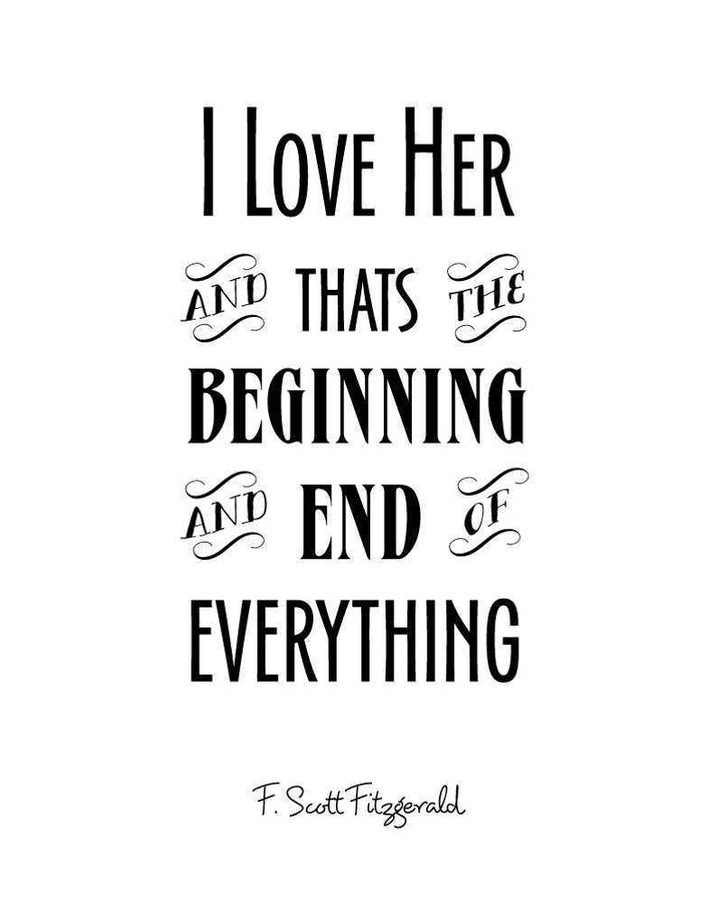 Printable Fitzgerald Quote 'I Love Her and That's the Etsy