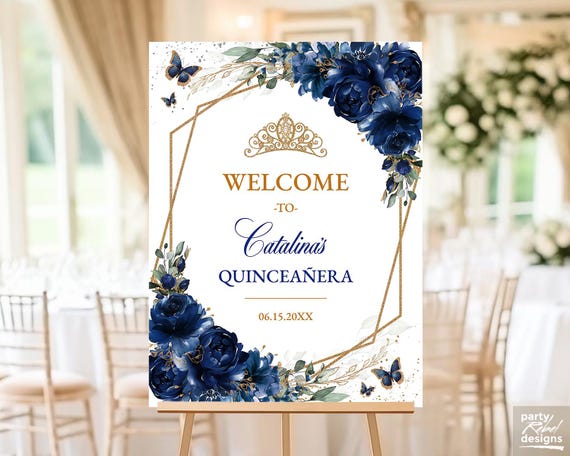 Navy Blue Floral Quinceañera Welcome Sign Editable Template, Gold Quinceañera Poster, Mis Quince Años, Watercolor Floral Birthday Sign, QC24