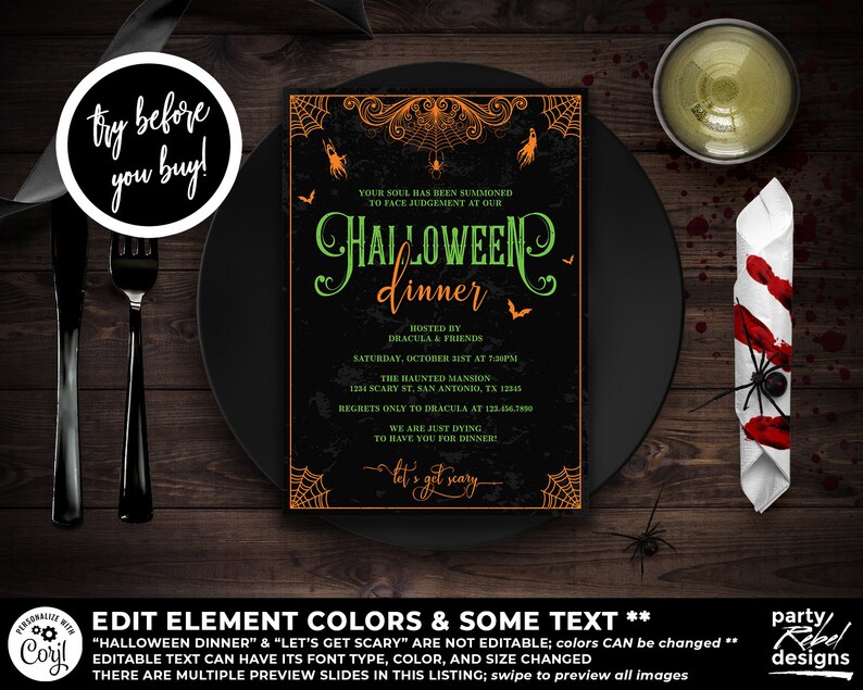 May include: A black and orange Halloween dinner invitation with a spider web design. The text reads "Your soul has been summoned to face judgement at our Halloween dinner." The invitation includes the date, time, location, and contact information for the host.