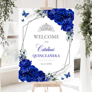Royal Blue Floral Quinceañera Welcome Sign Editable Template, Silver Sweet 16 Welcome Sign, Retirement Party, Graduation Poster Sign, QC49
