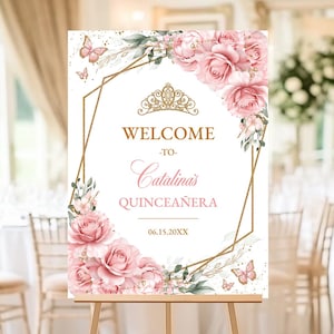 Pink Blush and Gold Floral Quinceañera Welcome Sign Editable Template, Butterfly Floral Sweet 16 Birthday Poster, Instant Download, QC44