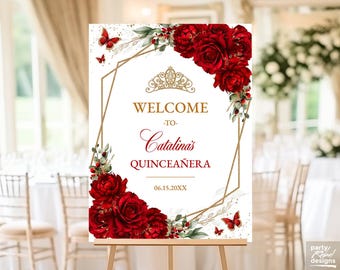 Editable Red & Gold Floral Quinceañera Welcome Sign, Butterfly Sweet 16 Custom Printable Party Poster, Corjl Instant Download Template, QC55