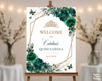 Emerald Green Floral Quinceañera Welcome Sign Instant Download Editable Template, Gold Sweet 16 Butterfly Birthday Poster, Custom, QC23