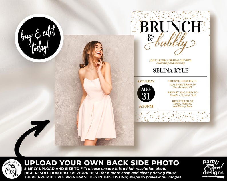 May include: A printable bridal shower invitation with gold glitter confetti and the text "Brunch & Bubbly" in black and gold. The invitation includes the bride's name, date, time, and location. The invitation also includes a photo placeholder for a bride-to-be.