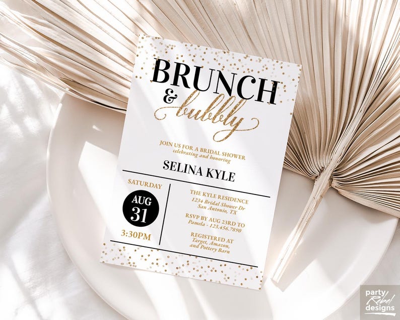 May include: A white bridal shower invitation with gold glitter confetti. The invitation reads "Brunch & Bubbly" in black text with a gold script font for "bubbly". The invitation is for Selina Kyle and is scheduled for Saturday, August 31st at 3:30 PM. The event will be held at The Kyle Residence, 1234 Bridal Shower Dr, San Antonio, TX. RSVP by August 23rd to Pamela at 123.456.7890. The invitation also includes a list of stores where gifts are registered: Target, Amazon, and Pottery Barn.