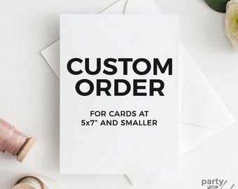 Custom Cards 5x7" and Smaller, CST02