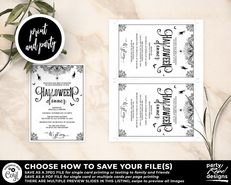 May include: Black and white printable Halloween dinner invitation with a spiderweb design and the text "Your soul has been summoned to face judgement at our Halloween Dinner".