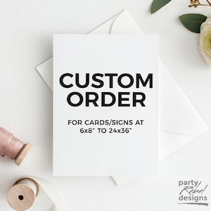 Custom Cards / Signs at 6x8 to 24x36, CST03 image 1