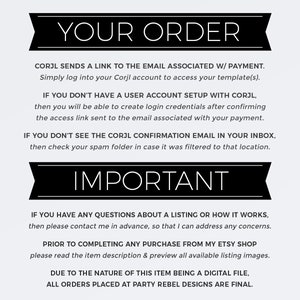 May include: Black and white text on a white background with the words "Your Order" and "Important" in large, bold font. The text explains how to access a digital template purchased through Corjl and provides important information about the purchase.