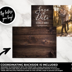 May include: A rustic woodgrain background with the text "Save the Date" in white script. The text "Selina & Bruce" is below the date text. The text "Getting Married" is below the names. A coordinating back side is included.