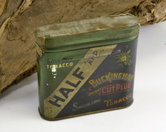 Tobacco Tin 1930s Buckingham Cut Plug Vintage Half Container  Old Store Display Farmhouse Lodge Cabin