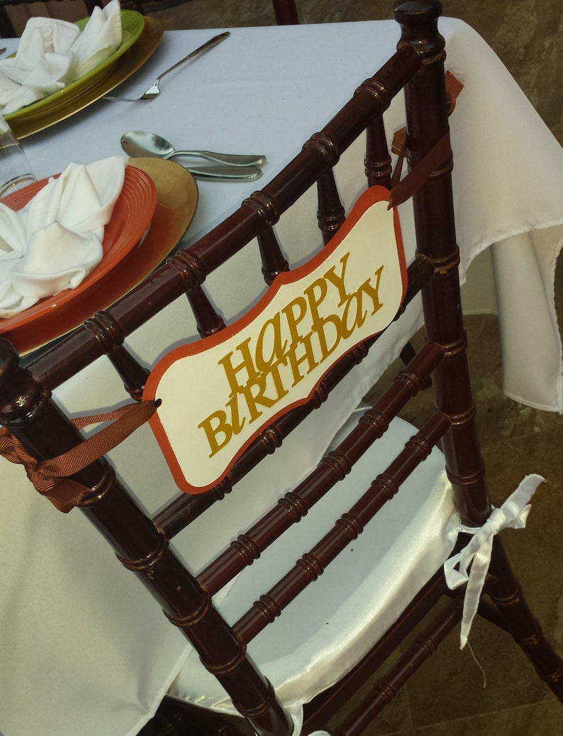 Happy Birthday Chair Sign