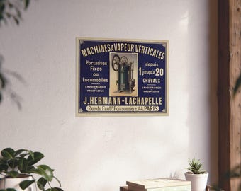 May include: Vintage advertisement for vertical steam engines, featuring a blue and white illustration of a steam engine with the text "MACHINESAVAPEUR VERTICALES" and "J.HERMANN-LACHAPELLE" in French.