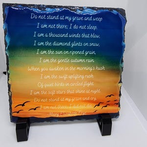 Erinnerungs-Schieferfliese Nicht an meinem Grab stehen und weinen, ich bin nicht dort Beileidsgeschenk Feiern des Lebens