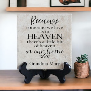 Memorial Tile "Because Someone We Love Is in Heaven"| Personalized Remembrance Decor Sympathy Gift