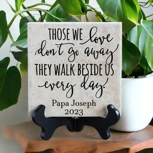 Those We Love Don't Go Away Memorial Tile | Personalized Remembrance Decor Sympathy Gift