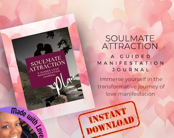 Ziehen Sie Ihren Soulmate an druckbare geführte Liebesmanifestation Journal für positive Affirmationen und das Gesetz der Anziehungspraktiken
