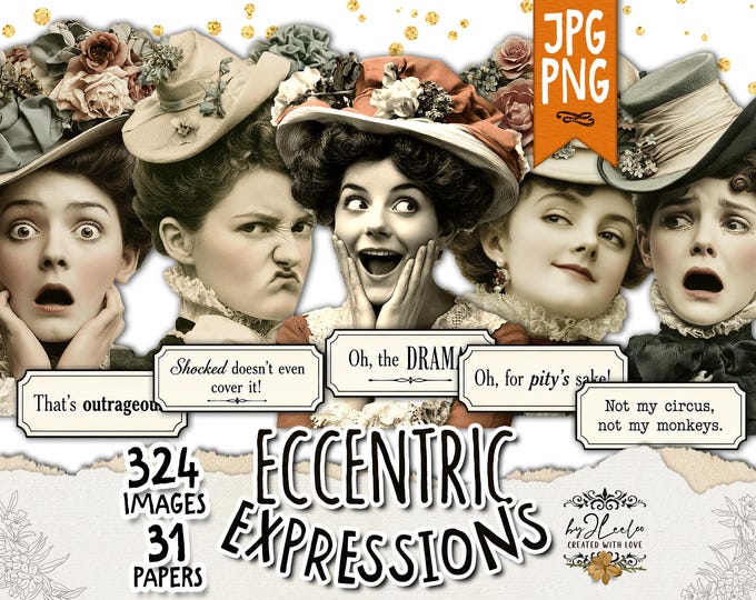 ECCENTRIC EXPRESSIONS – Victorian Ladies, Funny Quotes & Expression Labels, Vintage Ephemera for Junk Journals, ATCs, Collage Art | cl219