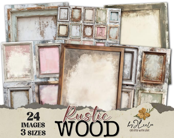 RUSTIC WOOD 24 Frames 3 Sizes Neutral Backdrop | Junk Journal background Pages | Rustic papers framed | scrapbooking Commercial Use | pp870