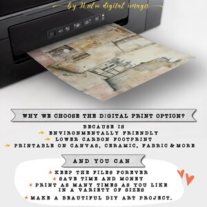 May include: A printer printing a digital image. The text on the image reads "WHY WE CHOOSE THE DIGITAL PRINT OPTION? BECAUSE IS ENVIRONMENTALLY FRIENDLY LOWER CARBON FOOTPRINT PRINTABLE ON CANVAS, CERAMIC, FABRIC & MORE AND YOU CAN * KEEP THE FILES FOREVER * SAVE TIME AND MONEY * PRINT AS MANY TIMES AS YOU LIKE IN A VARIETY OF SIZES * MAKE A BEAUTIFUL DIY ART PROJECT."