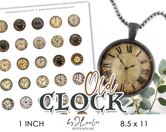 OLD CLOCK 1 inch printable | Vintage supplies for round resin pendants charm pin magnet sticker | clock face digital Ephemera grunge | tn770