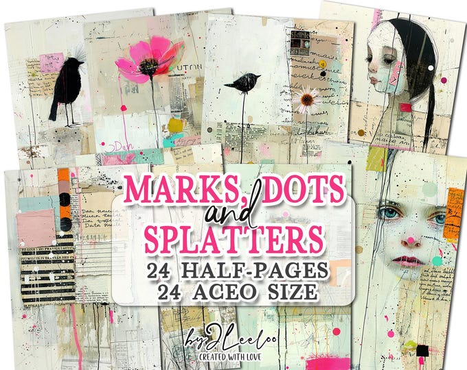 Marks Dots & Splatters 24 half pages Whimsy Junk Journal | 24 Aceo Atc Mixed Media | Abstract collage digital paper Commercial Use | pp838