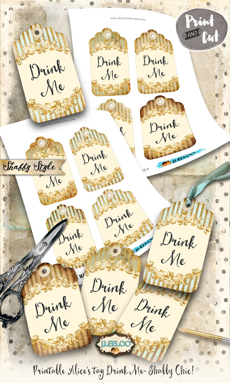 May include: Printable "Drink Me" tags in a shabby chic style with gold and blue accents. The tags are designed for an Alice in Wonderland themed party.