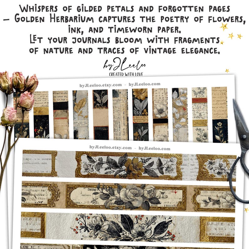 May include: A collage of vintage-style paper strips and floral designs. The strips feature botanical illustrations, text fragments, and gold accents. The text reads "WHISPERS OF GILDED PETALS AND FORGOTTEN PAGES - GOLDEN HERBARIUM CAPTURES THE POETRY OF FLOWERS, INK, AND TIMEWORN PAPER."