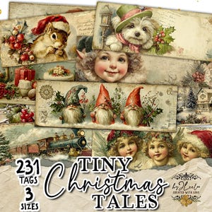 May include: A collection of vintage-style Christmas tags featuring illustrations of a squirrel in a Santa hat, gnomes, a puppy, angels, and a train. The tags have a distressed paper texture and the text "Tiny Christmas Tales".