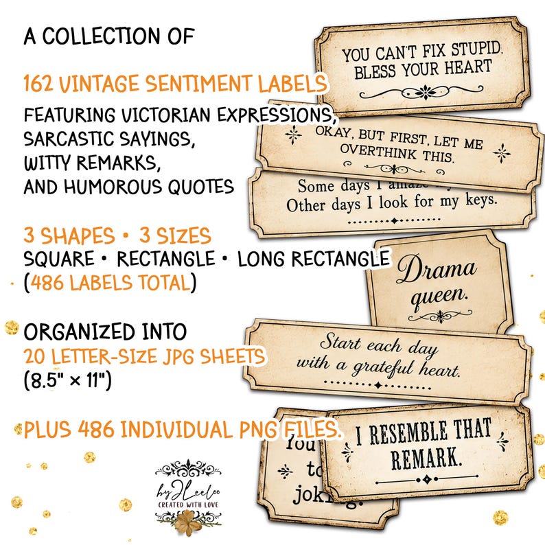 May include: A collection of 162 vintage sentiment labels featuring Victorian expressions, sarcastic sayings, witty remarks, and humorous quotes. The labels come in square, rectangle, and long rectangle shapes, organized into 20 letter-size 8.5" x 11" JPG sheets.