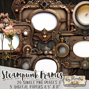 May include: A set of 26 steampunk-style frames in gold and brown tones with intricate details. The frames are arranged in a collage on a wood background. The text "Steampunk Frames" and "26 Single PNG Images & 5 Digital Papers 8.5" x 11" by Fleeloo" is visible at the bottom of the image.