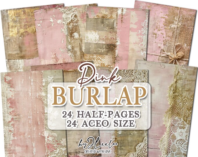 PINK BURLAP half pages printable | Distressed Collage junk journal Mixed Media supplies | Shabby chic papers card Aceo diary DiY | pp743
