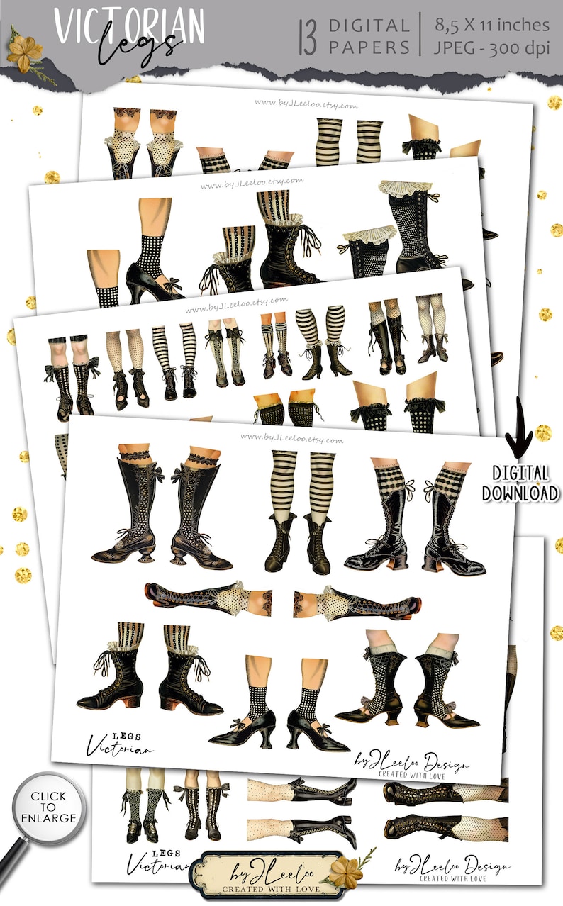 May include: Thirteen digital papers featuring Victorian-style legs and shoes in black, white and gold. The papers are 8.5 inches by 11 inches and 300 dpi.