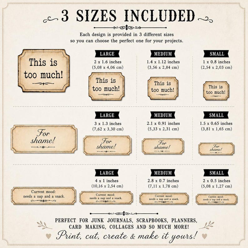 May include: A digital sheet of printable labels in three sizes, featuring vintage-style beige rectangular and scalloped frames with black text. Phrases include 'This is too much!', 'For shame!', and 'Current mood: needs a nap and a snack.'