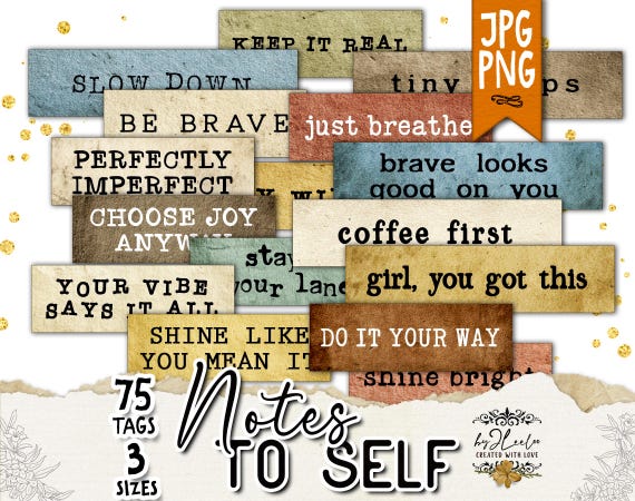 NOTES TO SELF Inspirational Phrases Words Tags | Modern Positive Quote Labels for Junk Journal Scrapbooking Collage Mixed Media Art | tl364