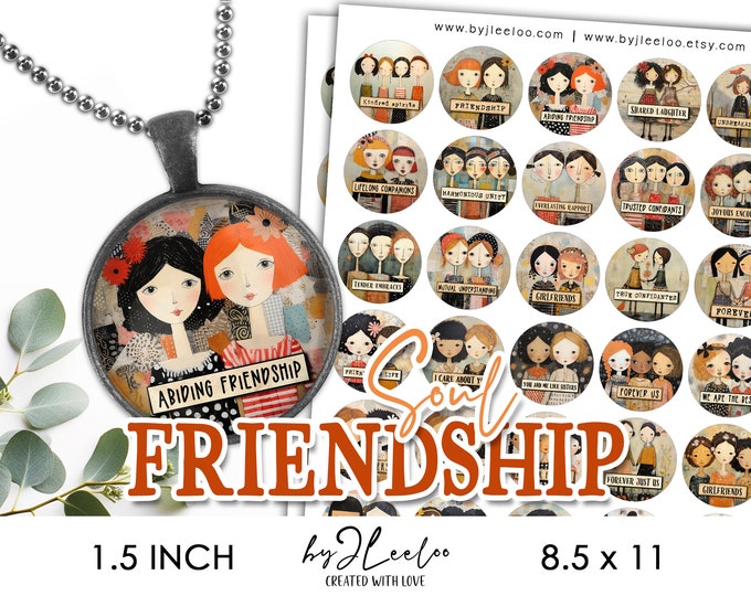 SOUL FRIENDSHIP 1.5 inch printable illustration | supplies round pendant charm pin gift for friend girlfriend, magnet, altered art | tn747