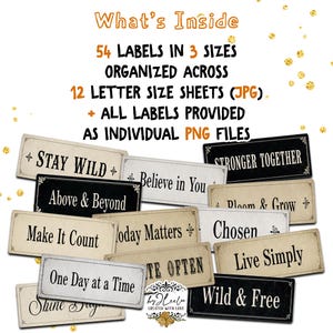 May include: A collection of rectangular labels with inspirational phrases in various fonts and colors. The labels include phrases like "Stay Wild," "Believe in You," and "Stronger Together." The image also includes text that says "What's Inside: 54 Labels in 3 Sizes."