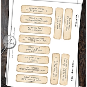 May include: A printable sheet of rectangular paper labels featuring vintage-style beige backgrounds and black text with various sassy quotes including Keep the drama for your mama, I'm not arguing, and Today's forecast: 100% chance of coffee.