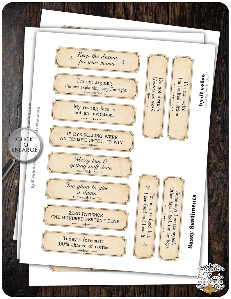 May include: A printable sheet of rectangular paper labels featuring vintage-style beige backgrounds and black text with various sassy quotes including Keep the drama for your mama, I'm not arguing, and Today's forecast: 100% chance of coffee.
