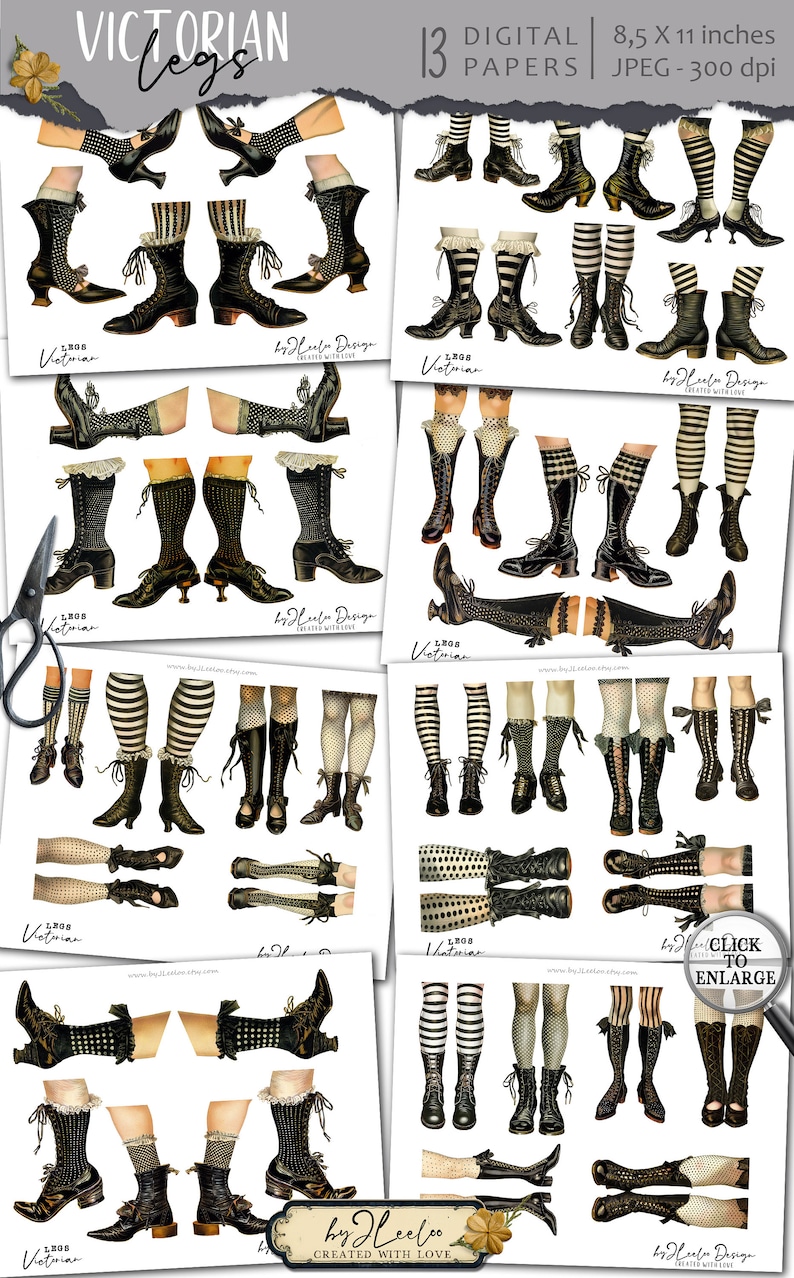 May include: Thirteen digital papers featuring Victorian-style legs in black boots and stockings with various patterns. The papers are 8.5 inches by 11 inches and 300 dpi.