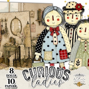 Puede incluir: Ilustraci&oacute;n de tres mu&ntilde;ecas curiosas con cabezas grandes y mejillas rojas, vestidas con vestidos y sombreros estampados. La imagen incluye el texto "8 Dolls 10 Papers" y "Curious Ladies". El fondo muestra una escena de habitaci&oacute;n vintage.