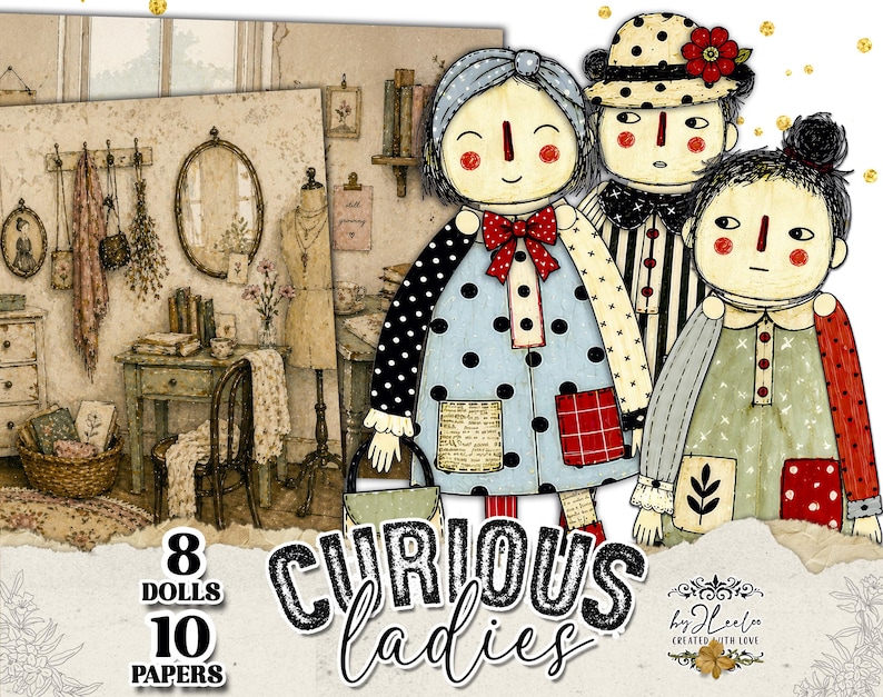 Puede incluir: Ilustraci&oacute;n de tres mu&ntilde;ecas curiosas con cabezas grandes y mejillas rojas, vestidas con vestidos y sombreros estampados. La imagen incluye el texto "8 Dolls 10 Papers" y "Curious Ladies". El fondo muestra una escena de habitaci&oacute;n vintage.