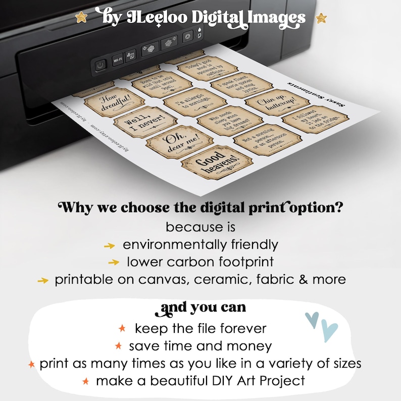 May include: A black printer outputting a white sheet of paper featuring multiple rectangular labels with vintage-style borders and humorous text phrases like How dreadful, Well I never, Oh dear me, and Good heavens, arranged in a grid pattern.