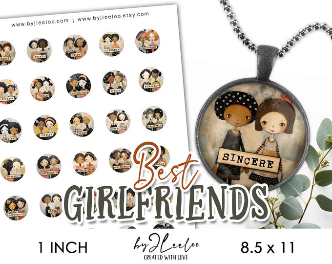 BEST GIRLFRIENDS 1 inch printable | whimsy supplies round pendants sticker pin cabochon jewelry | fussy cut friedship whimsical art | tn802